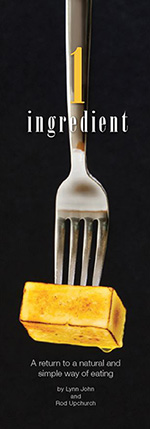 One Ingredient by Lynn John and Rod Upchurch